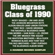 Various - Bluegrass Class Of 1990 (A Rounder Records Sampler)