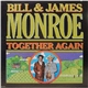 Bill & James Monroe - Together Again